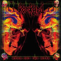 Konkhra : Weed Out the Weak